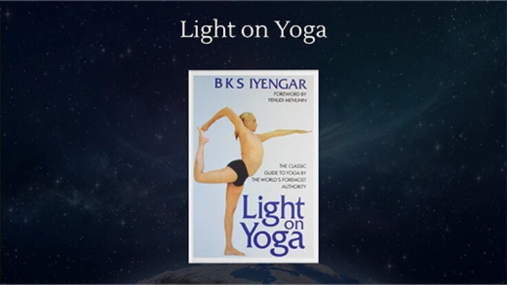 Light on Yoga: The Classic Guide to Yoga By the World's Foremost Authority by B.K.S. Iyengar