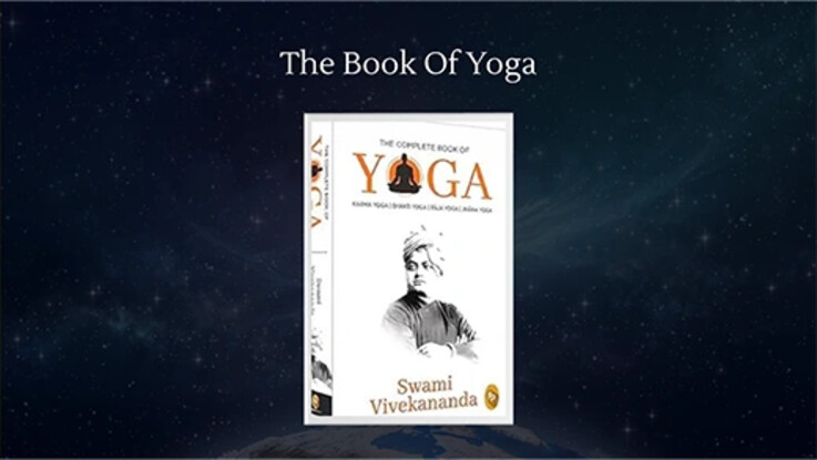 The Book Of Yoga Karma Yoga, Bhakti Yoga, Raja Yoga, Jnana Yoga