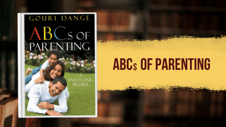 ABCs of Parenting by Gouri Dange