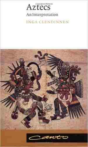 Aztecs: An Interpretation