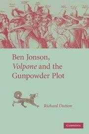 Ben Jonson, Volpone And The Gunpowder Plot