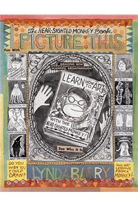 Picture This: The Near Sighted Monkey Book