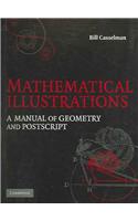 Mathematical Illustrations: A Manual Of Geometry And Postscript