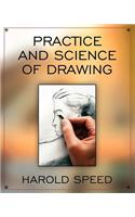 The Practice And Science Of Drawing