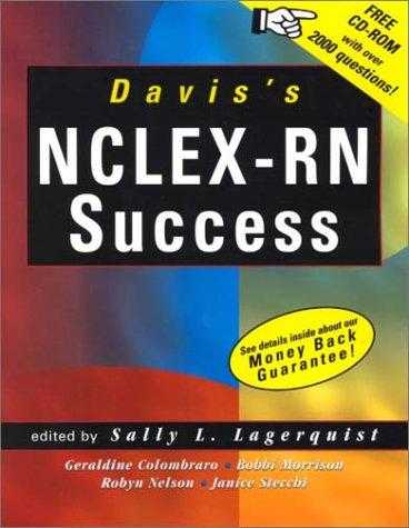 Daviss Nclex Rn Success: Your Sure Fire Guide To Passing The Nclex