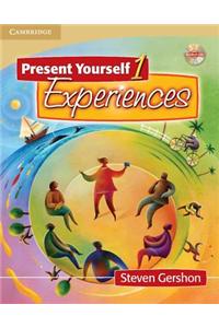 Present Yourself 1: Experiences: Students Book [with Cd]