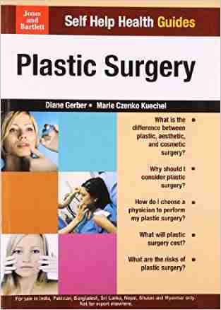 Self Help Guides: Plastic Surgery