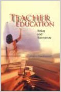 Teacher Education: Today And Tommorrow