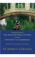 Selections From The Architectural History Of The University Of Cambridge: St Johns College