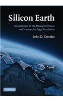 Silicon Earth: Introduction To Microelectronics And Nanotechnology Revolution