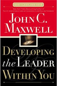 Developing The Leader Within You