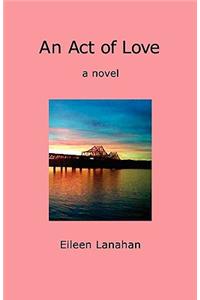 An Act of Love