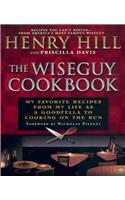 The Wise Guy Cookbook: My Favorite Recipes From My Life As A Goodfella To Cooking On The Run