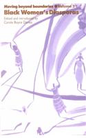 Moving Beyond Boundaries (vol. 2): Black Womens Diasporas