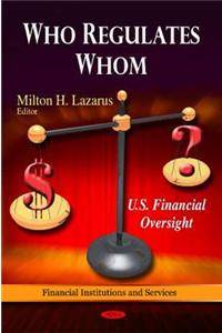 Who Regulates Whom