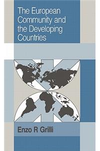 The European Community And The Developing Countries