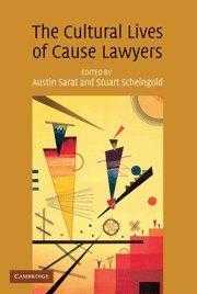 The Cultural Lives Of Cause Lawyers