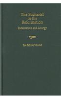 The Eucharist In The Reformation
