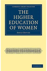 The Higher Education Of Women