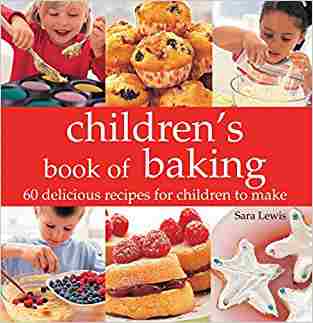 Childrens Book Of Baking