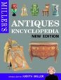 Millers Antiques Encyclopedia