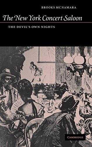 The New York Concert Saloon: The Devils Own Nights