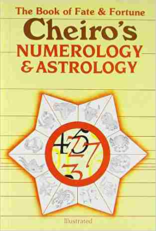 Book of Fate and Fortune: Numerology and Astrology 