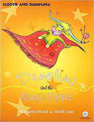 Dumpling And The Magic Carpet (with Cd)