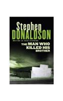 Man Who Killed His Brother