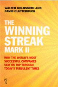 The Winning Streak Mark Ii: How The Worlds Most Successful Companies Stay On Top Through Todays Turbulent Times