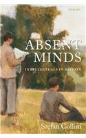Absent Minds: Intellectuals In Britain