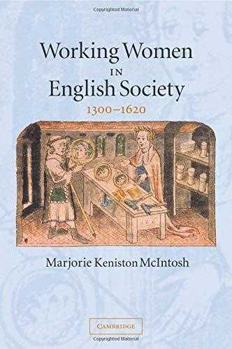 Working Women In English Society, 1300 1620