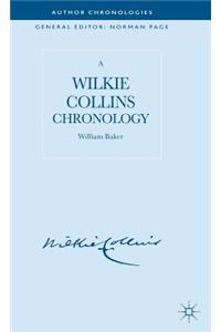 A Wilkie Collins Chronology