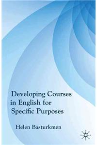 Developing Courses In English For Specific Purposes