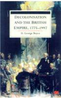 Decolonisation And The British Empire, 1775 1997