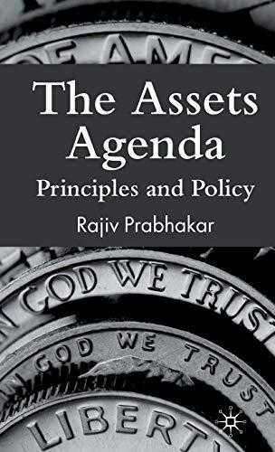 The Assets Agenda: Principles And Policy