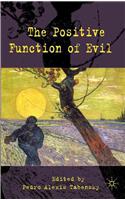 The Positive Function Of Evil