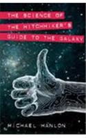 The Science Of The Hitchhikers Guide To The Galaxy