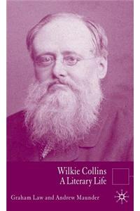 Wilkie Collins: A Literary Life