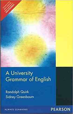 A University Grammar Of English