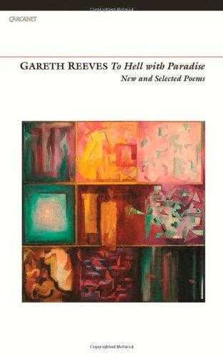 To Hell With Paradise: New And Selected Poems