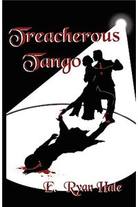 Treacherous Tango