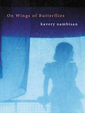 On Wings Of Butterflies