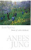 Lost Spring: Stories Of Stolen Childhood
