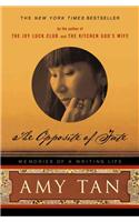 The Opposite Of Fate: Memories Of A Writing Life