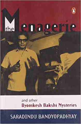 Menagerie & Other Byomkesh Bakshi Myster