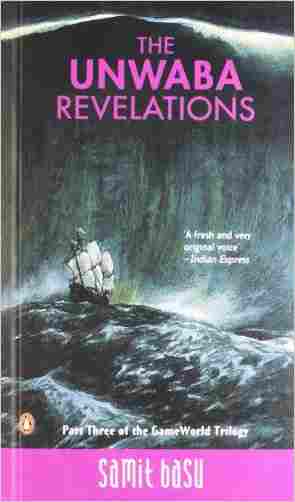 The Unwaba Revelations: Part Three of the GameWorld Trilogy