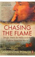 Chasing The Flame
