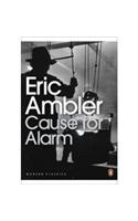 Cause For Alarm