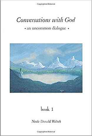 Conversations With God: An Uncommon Dialogue
